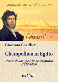 Champollion in Egitto. Diario di una spedizione scientifica (1828-1829) - Librerie.coop