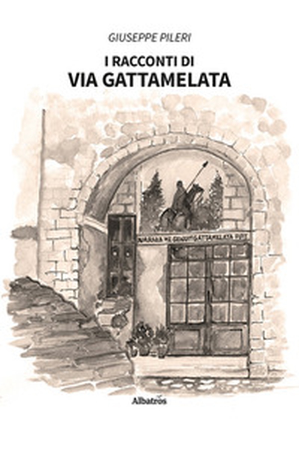 I racconti di Via Gattamelata - Librerie.coop I racconti di Via Gattamelata - Librerie.coop