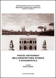 Presìdi antisismici nell'architettura storica e monumentale - Librerie.coop