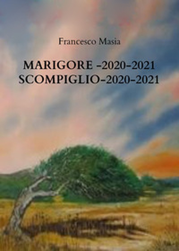 Marigore 2020-2021. Scompiglio 2020-2021 - Librerie.coop Marigore 2020-2021. Scompiglio 2020-2021 - Librerie.coop
