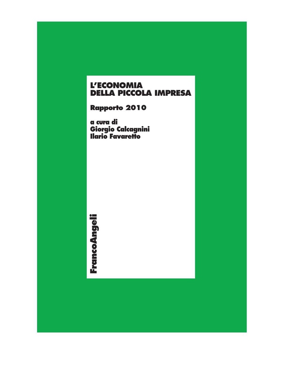 L'economia della piccola impresa. Rapporto 2010 - Librerie.coop L'economia della piccola impresa. Rapporto 2010 - Librerie.coop