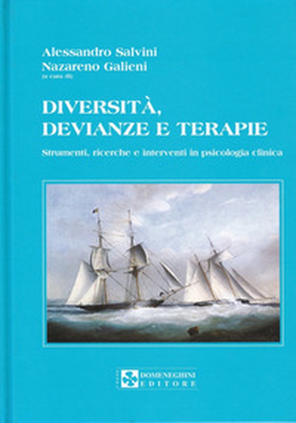 Diversità, devianze e terapie. Strumenti, ricerche e interventi in psicologia clinica - Librerie.coop Diversità, devianze e terapie. Strumenti, ricerche e interventi in psicologia clinica - Librerie.coop