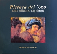 Pittura del '600 nelle collezioni napoletane - Librerie.coop