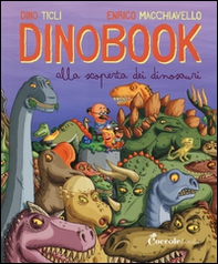 Dinobook. Alla scoperta dei dinosauri - Librerie.coop