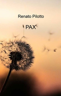 Pax. La vita e la storia - Librerie.coop