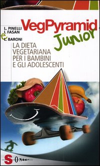 VegPyramid Junior. La dieta vegetariana per i bambini e gli adolescenti - Librerie.coop