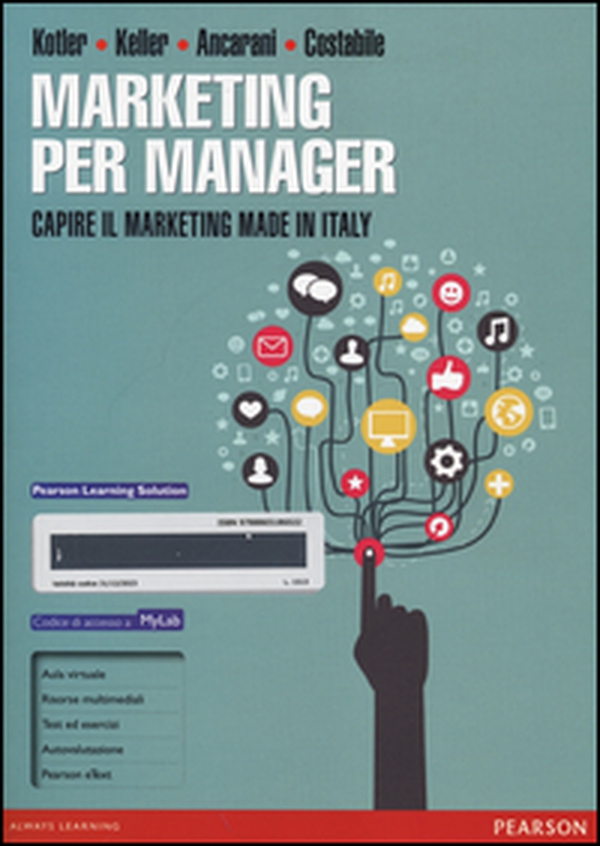Marketing per manager. Capire il marketing made in Italy - Librerie.coop Marketing per manager. Capire il marketing made in Italy - Librerie.coop