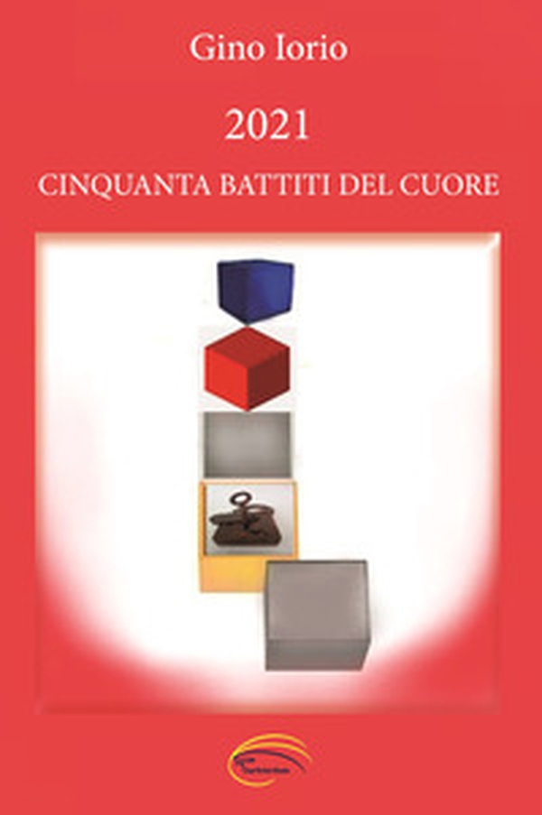 2021. Cinquanta battiti del cuore - Librerie.coop 2021. Cinquanta battiti del cuore - Librerie.coop