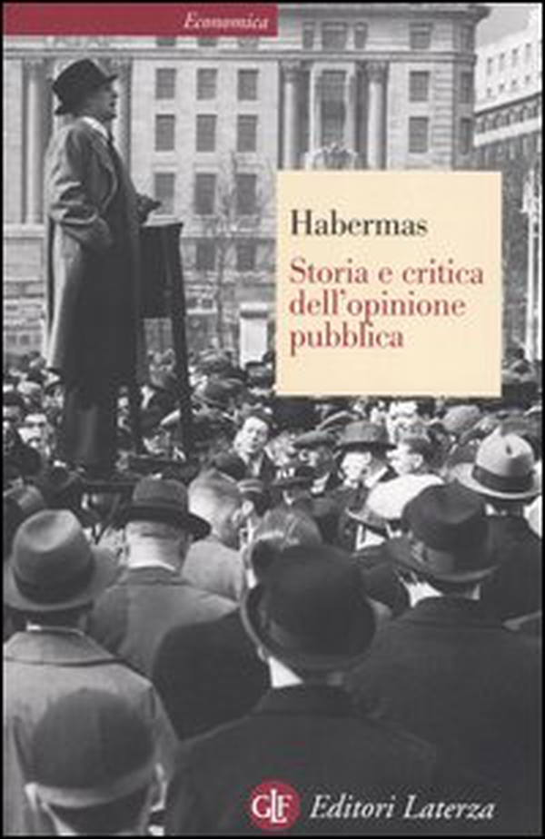Storia e critica dell'opinione pubblica - Librerie.coop Storia e critica dell'opinione pubblica - Librerie.coop