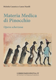 Materia medica di Pinocchio. Opera scherzosa - Librerie.coop