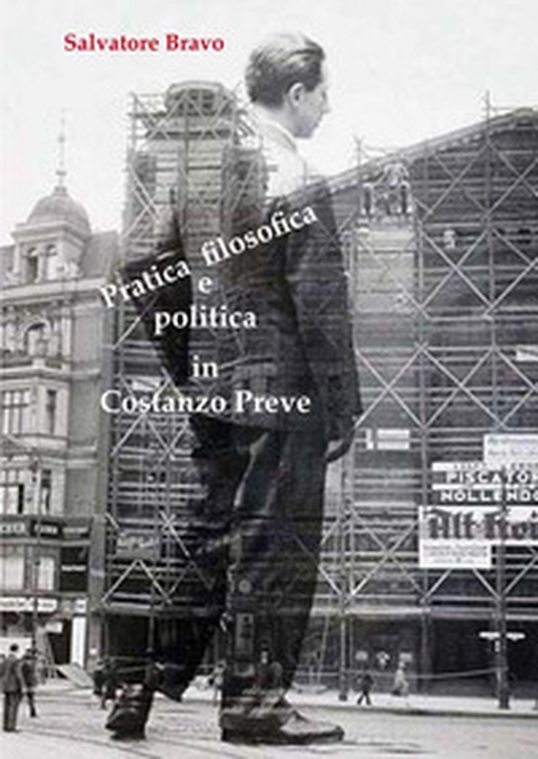 Pratica filosofica e politica in Costanzo Preve - Librerie.coop Pratica filosofica e politica in Costanzo Preve - Librerie.coop