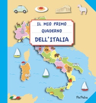 Il mio primo quaderno dell'Italia - Librerie.coop