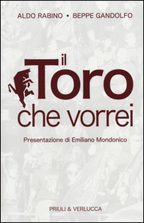Il Toro che vorrei - Librerie.coop Il Toro che vorrei - Librerie.coop