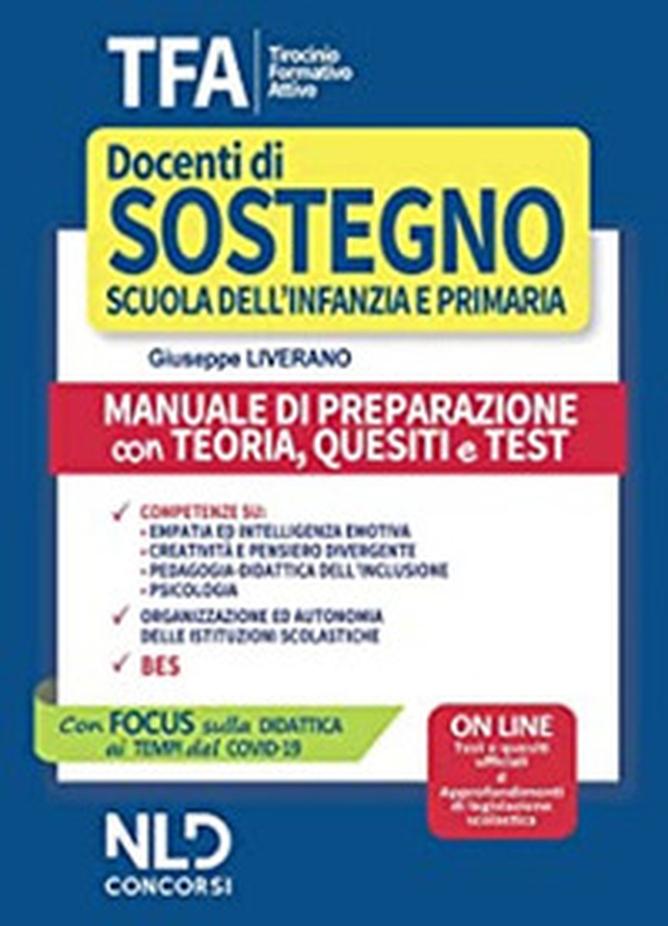 TFA. Tirocinio formativo attivo. Docenti di sostegno scuola dell'infanzie e primaria. Manuale di preparazione con teoria, quesiti e test - Librerie.coop TFA. Tirocinio formativo attivo. Docenti di sostegno scuola dell'infanzie e primaria. Manuale di preparazione con teoria, quesiti e test - Librerie.coop