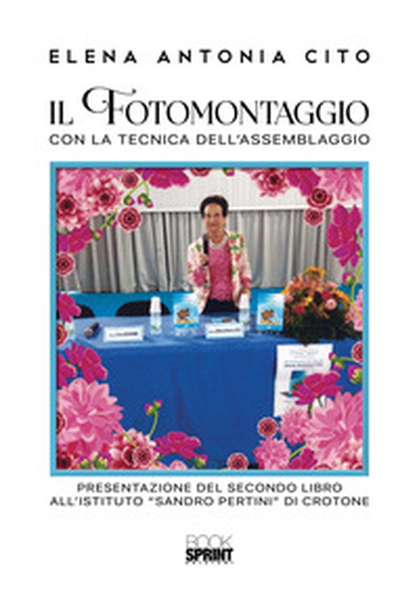 Il fotomontaggio con la tecnica dell'assemblaggio - Librerie.coop Il fotomontaggio con la tecnica dell'assemblaggio - Librerie.coop