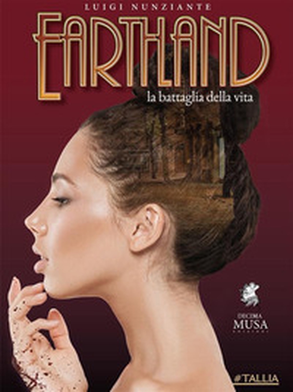 Earthland. La battaglia della vita - Librerie.coop Earthland. La battaglia della vita - Librerie.coop