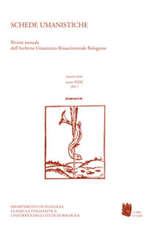 Schede umanistiche. Rivista annuale dell'Archivio Umanistico Rinascimentale Bolognese - Vol. 31 - Librerie.coop Schede umanistiche. Rivista annuale dell'Archivio Umanistico Rinascimentale Bolognese - Vol. 31 - Librerie.coop