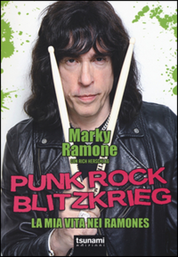 Punk rock blitzkrieg. La mia vita nei Ramones - Librerie.coop Punk rock blitzkrieg. La mia vita nei Ramones - Librerie.coop
