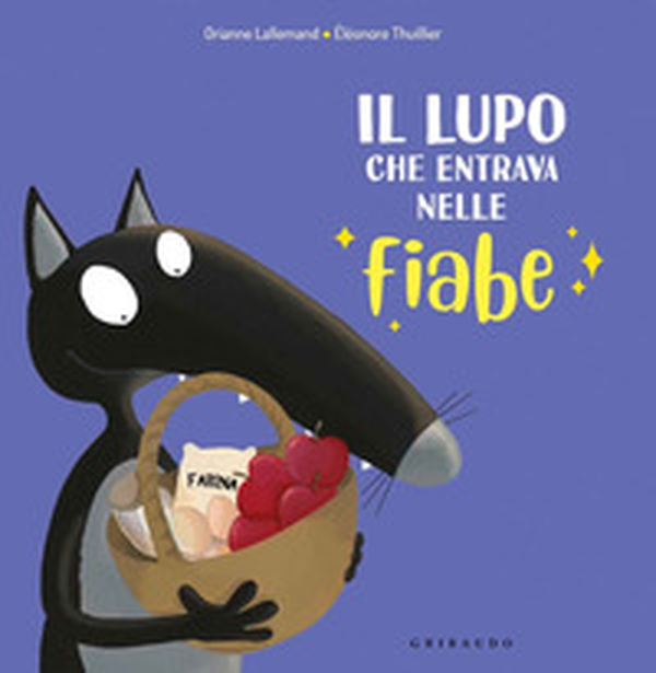 Il lupo che entrava nelle fiabe. Amico lupo - Librerie.coop Il lupo che entrava nelle fiabe. Amico lupo - Librerie.coop