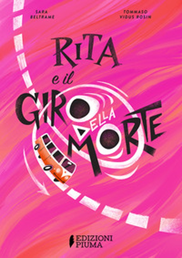 Rita e il giro della morte - Librerie.coop Rita e il giro della morte - Librerie.coop