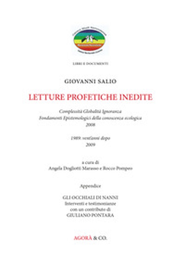 Lettere profetiche inedite. Complessità globalità ignoranza, fondamenti epistemologici della conoscenza ecologica, 2008. 1989: vent'anni dopo 2009 - Librerie.coop Lettere profetiche inedite. Complessità globalità ignoranza, fondamenti epistemologici della conoscenza ecologica, 2008. 1989: vent'anni dopo 2009 - Librerie.coop