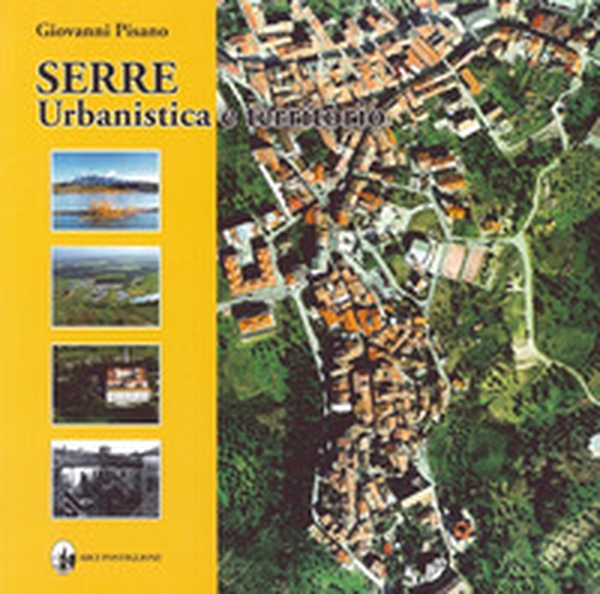 Serre. Urbanistica e territorio - Librerie.coop Serre. Urbanistica e territorio - Librerie.coop