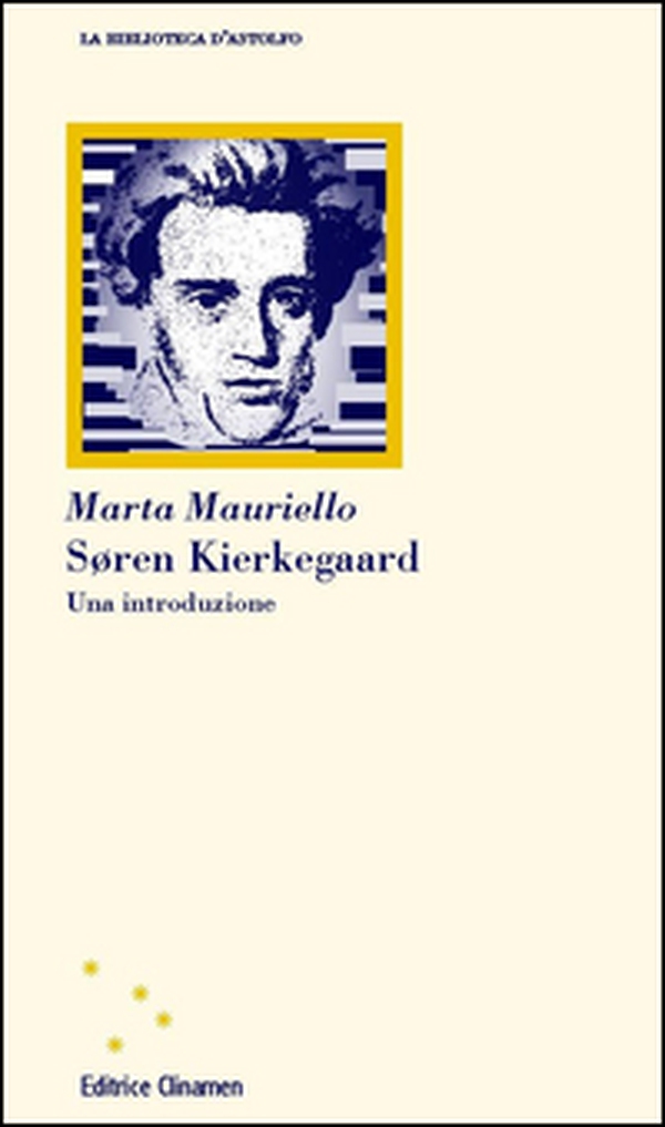 Soeren Kierkegaard. Una introduzione - Librerie.coop Soeren Kierkegaard. Una introduzione - Librerie.coop