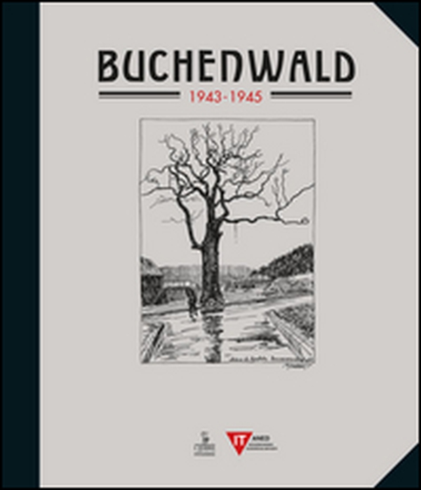 Buchenwald (1943-1945) - Librerie.coop Buchenwald (1943-1945) - Librerie.coop