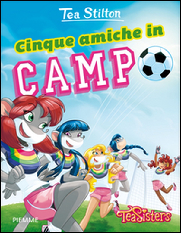 Cinque amiche in campo - Librerie.coop Cinque amiche in campo - Librerie.coop