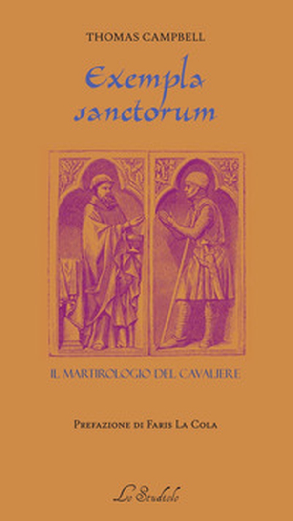 Exempla sanctorum. Il martirologio del Cavaliere - Librerie.coop Exempla sanctorum. Il martirologio del Cavaliere - Librerie.coop