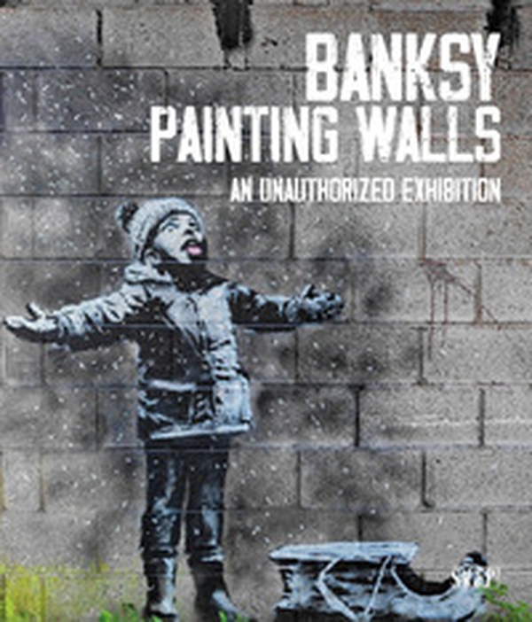 Banksy. Painting walls. An unauthorized exhibition. Catalogo della mostra (Monza, 30 giugno-5 novembre 2023) - Librerie.coop Banksy. Painting walls. An unauthorized exhibition. Catalogo della mostra (Monza, 30 giugno-5 novembre 2023) - Librerie.coop