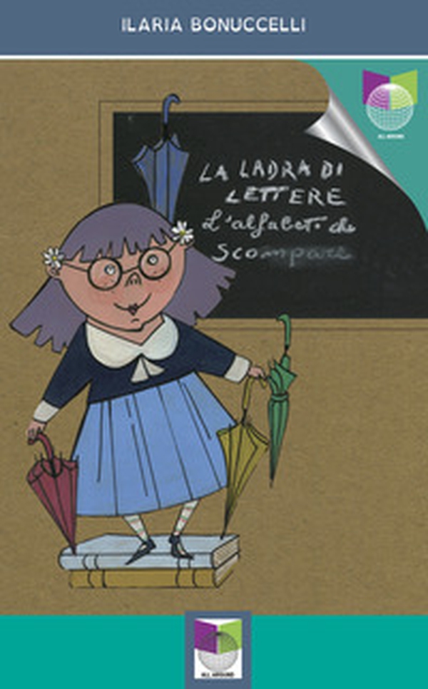 La ladra di lettere. L'alfabeto che scompare - Librerie.coop La ladra di lettere. L'alfabeto che scompare - Librerie.coop