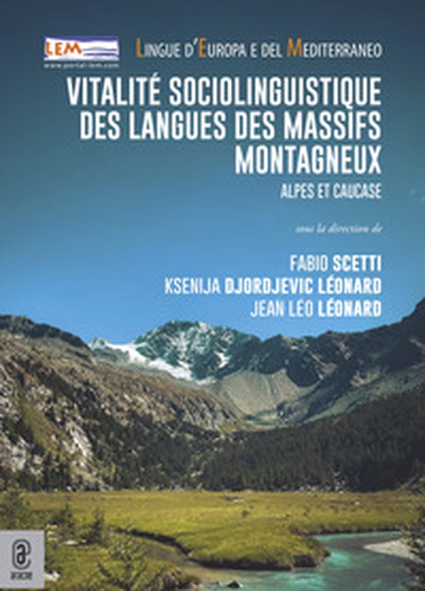 Vitalité sociolinguistique des langues des massifs montagneux. Alpes et Caucase - Librerie.coop Vitalité sociolinguistique des langues des massifs montagneux. Alpes et Caucase - Librerie.coop