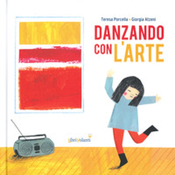 Danzando con l'arte - Librerie.coop Danzando con l'arte - Librerie.coop