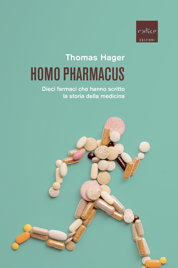 Homo pharmacus - Librerie.coop Homo pharmacus - Librerie.coop