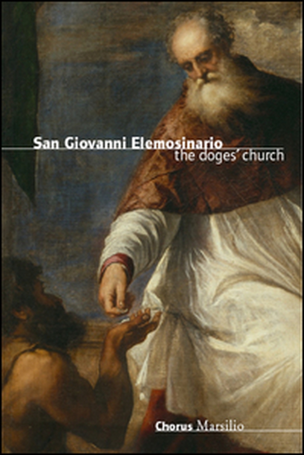 San Giovanni Elemosinario. L'église des doges - Librerie.coop San Giovanni Elemosinario. L'église des doges - Librerie.coop