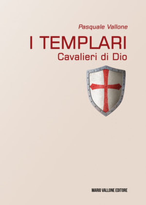 I Templari. Cavalieri di Dio - Librerie.coop I Templari. Cavalieri di Dio - Librerie.coop
