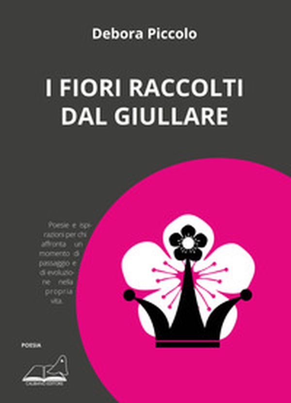 I fiori raccolti dal giullare - Librerie.coop I fiori raccolti dal giullare - Librerie.coop