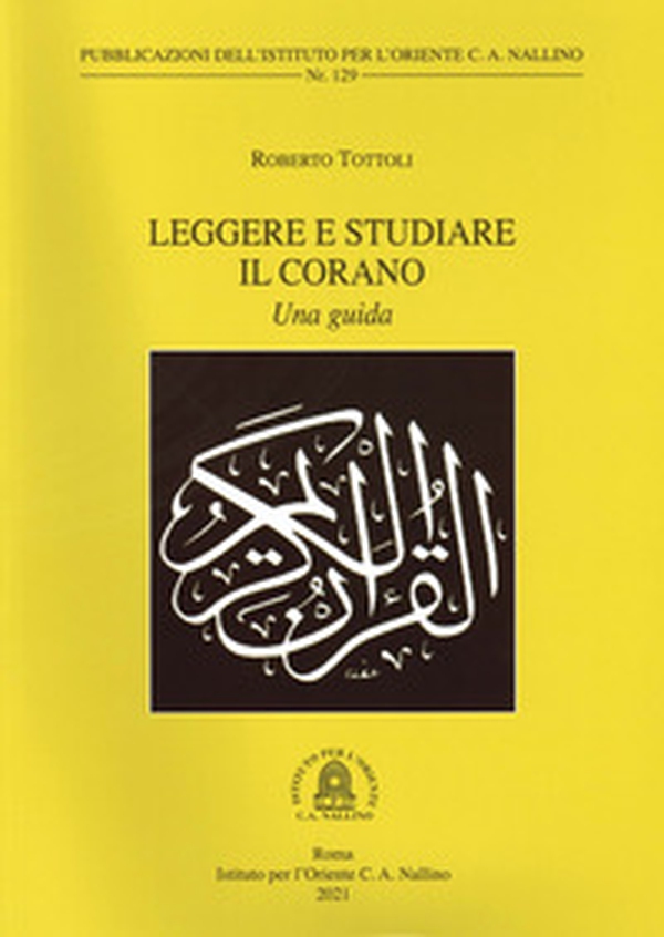 Leggere e studiare il Corano. Una guida - Librerie.coop Leggere e studiare il Corano. Una guida - Librerie.coop