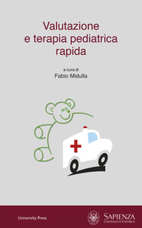 Valutazione e terapia pediatrica rapida - Librerie.coop Valutazione e terapia pediatrica rapida - Librerie.coop