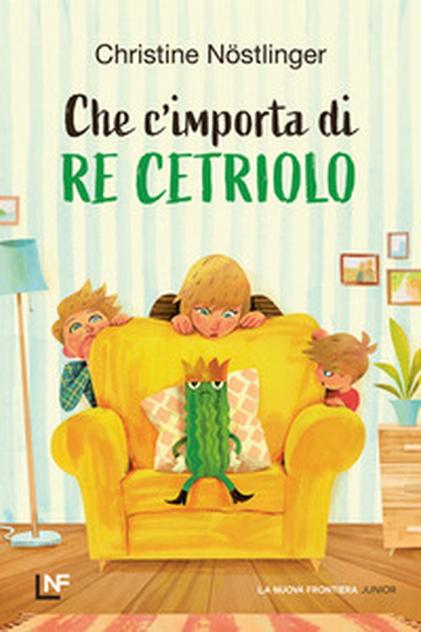 Che m'importa di re Cetriolo - Librerie.coop Che m'importa di re Cetriolo - Librerie.coop