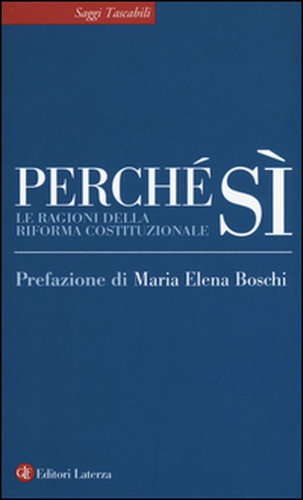 Perché sì. Le ragioni della riforma costituzionale - Librerie.coop Perché sì. Le ragioni della riforma costituzionale - Librerie.coop