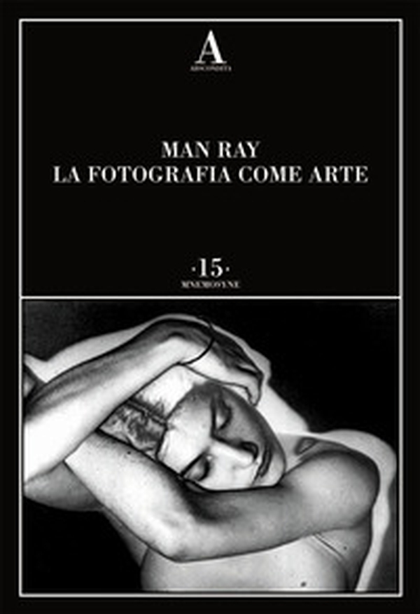 La fotografia come arte - Librerie.coop La fotografia come arte - Librerie.coop
