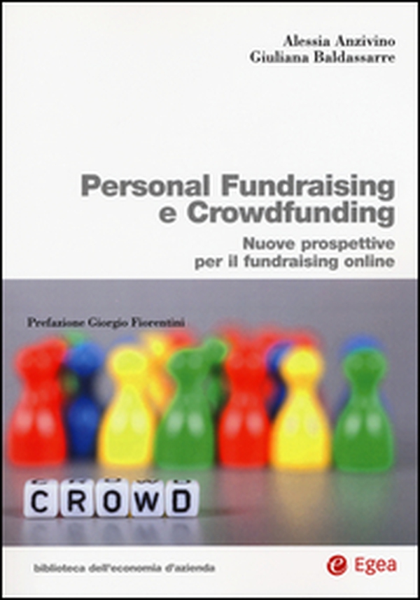 Personal fundraising e crowdfunding. Nuove prospettive per il fundraising online - Librerie.coop Personal fundraising e crowdfunding. Nuove prospettive per il fundraising online - Librerie.coop
