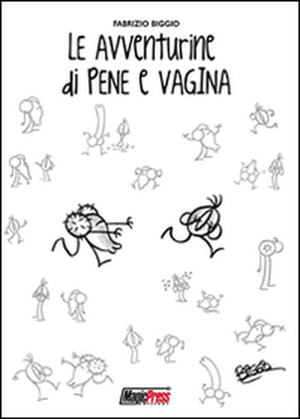 Le avventurine di Pene e Vagina - Librerie.coop Le avventurine di Pene e Vagina - Librerie.coop