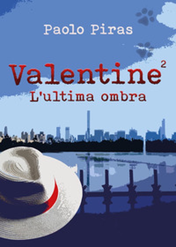 Valentine. L'ultima ombra - Vol. 2 - Librerie.coop Valentine. L'ultima ombra - Vol. 2 - Librerie.coop