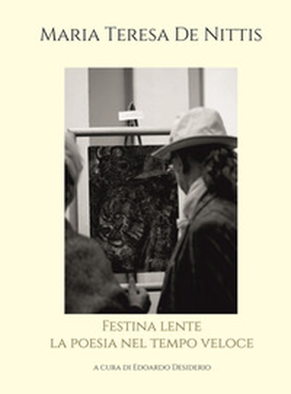 Festina lente. La poesia nel tempo veloce - Librerie.coop Festina lente. La poesia nel tempo veloce - Librerie.coop