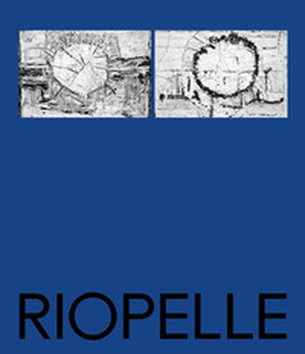 Riopelle. The call of northen landscapes and indigenous cultures - Librerie.coop Riopelle. The call of northen landscapes and indigenous cultures - Librerie.coop