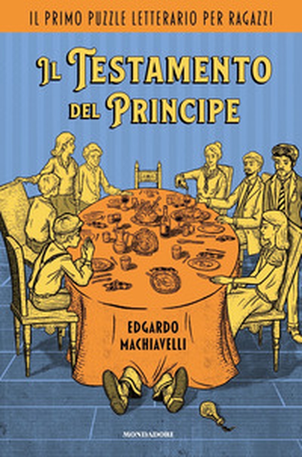 Il testamento del Principe. Il primo puzzle letterario per ragazzi - Librerie.coop Il testamento del Principe. Il primo puzzle letterario per ragazzi - Librerie.coop