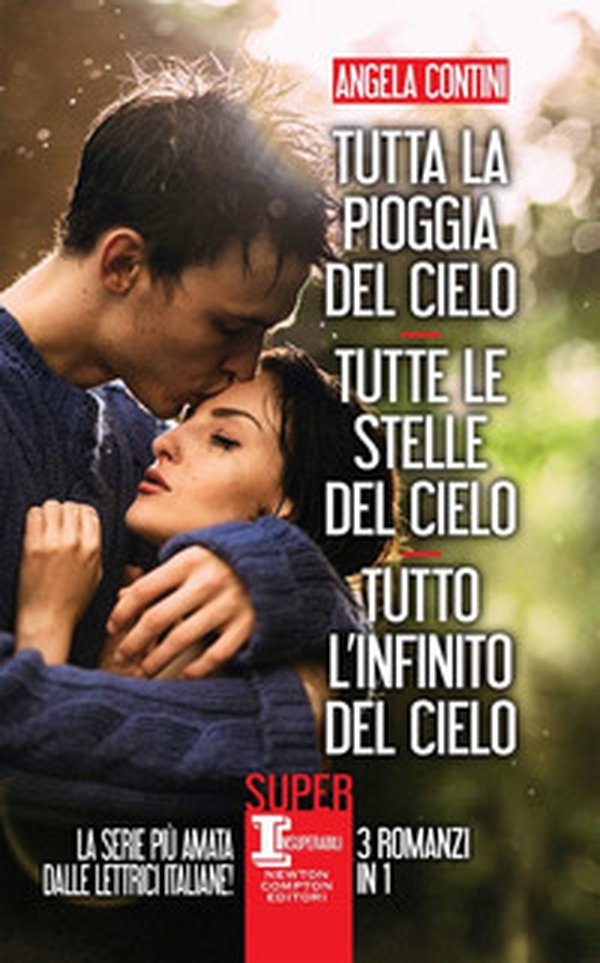 Tutta la pioggia del cielo-Tutte le stelle del cielo-Tutto l'infinito del cielo - Librerie.coop Tutta la pioggia del cielo-Tutte le stelle del cielo-Tutto l'infinito del cielo - Librerie.coop